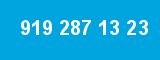 919 287 13 23 919 287 13 23